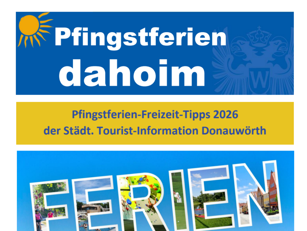 Pfingstferien 2026 dahoim in Donauwörth