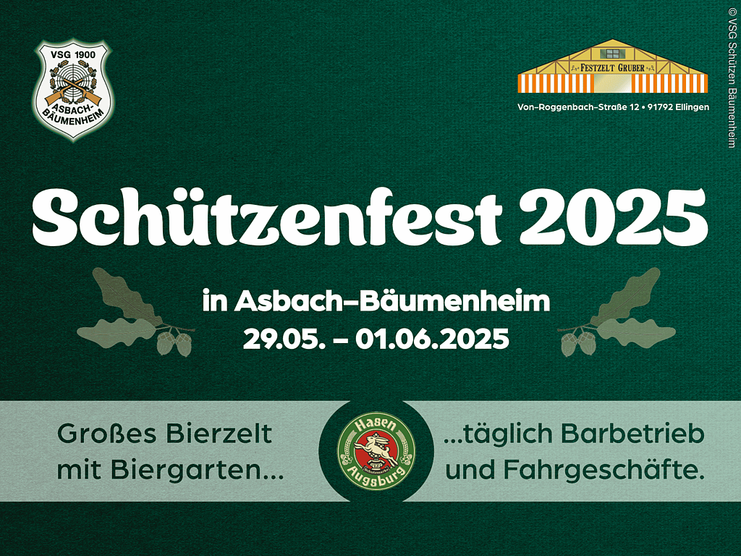 Schützenfest 125 Jahre VSG 1900 e.V. Asbach-Bäumenheim