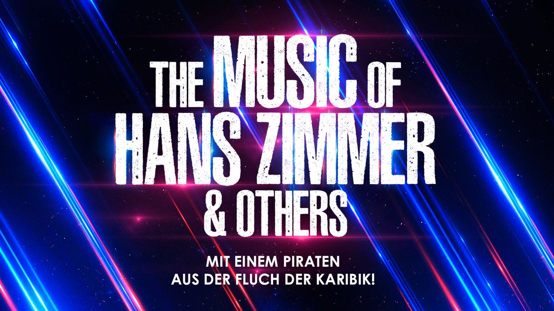 The Music of Hans Zimmer & Others – A Celebration of Film Music