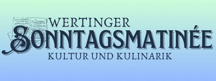 Wertinger Sonntagsmatinée